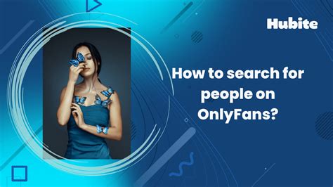 how to search for someone on onlyfans|How To Search For People On OnlyFans: 7 Clever。